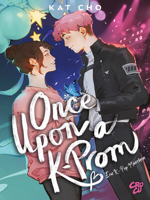 cover image of Once upon a K-Prom--Ein K-Pop-Märchen